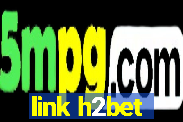 link h2bet